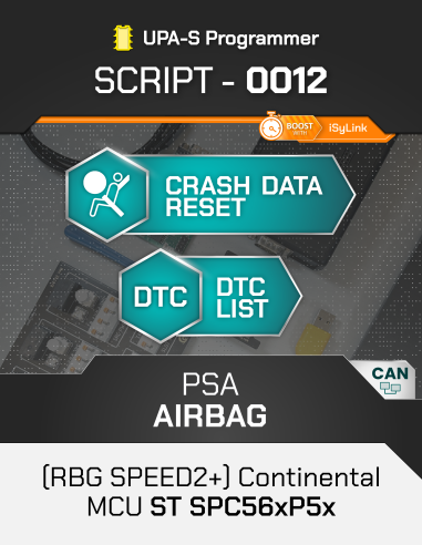 SCRIPT-0012 Airbag Reset PSA Continental MCU ST SPC560/SPC56AP54 for UPA-S Progammer