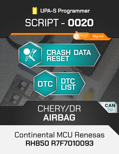 SCRIPT-0020 Airbag Chery / DR Continental MCU Renesas RH850 R7F7010093 for UPA-S Progammer