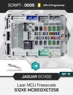 SCRIPT-0005 Jaguar BCM(B) Repair MC9S12XET256 | UPA-S Script