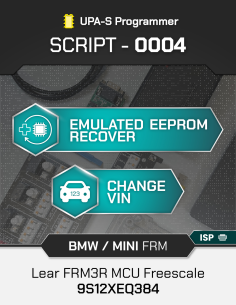SCRIPT-0004 FRM Module BMW / Mini FRM3R Lear MC9S12XEQ384... 2
