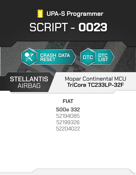 SCRIPT-0023 Airbag Stellantis / FCA Mopar Continental MCU TriCore TC233LP-32F for UPA-S Progammer